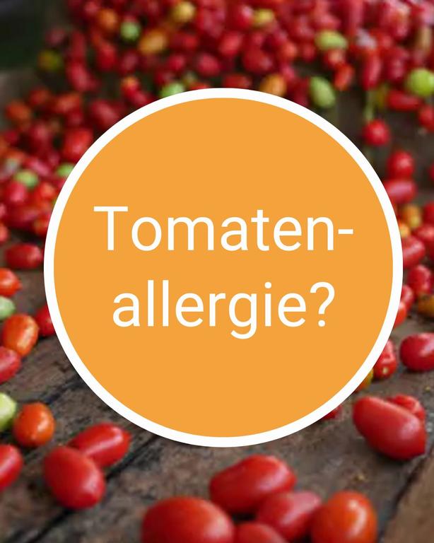 Tomatenallergie – wenn das Sommergemüse Beschwerden macht