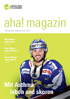 aha!magazin 2012, Themenheft «Allergien und Sport» von aha! Allergiezentrum Schweiz