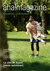 aha! Centre d’Allergie Suisse - aha!magazine 2019, cahier thématique «Profiter de la nature — en dépit des allergies»