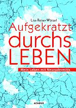 aha! Allergiezentrum Schweiz - Büchertipps - Aufgekratzt durchs Leben - Mein Leben mit Neurodermitis