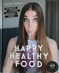 aha! Allergiezentrum Schweiz - Büchertipps - Happy Healthy Food - Histaminfrei, glutenfrei, laktosefrei kochen