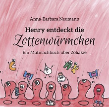 aha! Allergiezentrum Schweiz - Büchertipps - Henry entdeckt die Zottenwürmchen - Ein Kinderbuch über Zöliakie